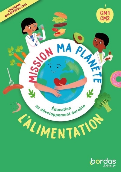 Mission ma planète - edd - l'alimentation cm1-cm2 - 2024 - pochette - classe - Image principale