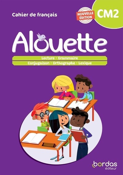 Alouette - français cm2 - 2023 - cahier - élève - Image principale