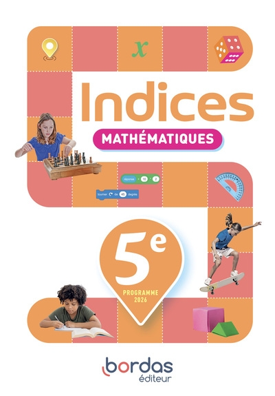 Indices - maths 5e - 2026 - manuel - élève - Image principale