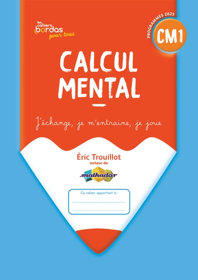 Cahiers bordas pour tous - calcul mental cm1 - 2026 - cahier - élève - Image principale