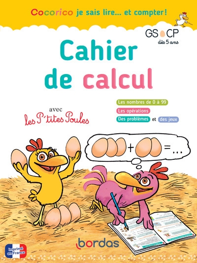 Cocorico je sais lire... et compter ! cahier de calcul avec les p'tites poules gs cp - Image principale