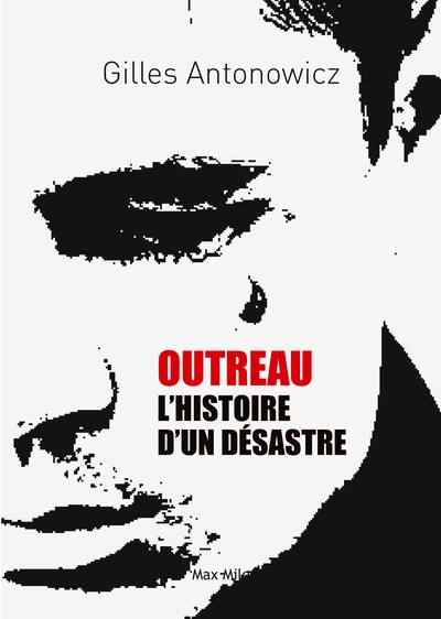 Outreau, l’histoire d’un désastre - Image principale