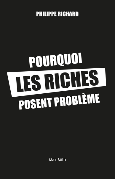 Pourquoi les riches posent problème - Image principale