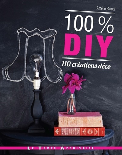 100 % diy 110 créations déco - Image principale