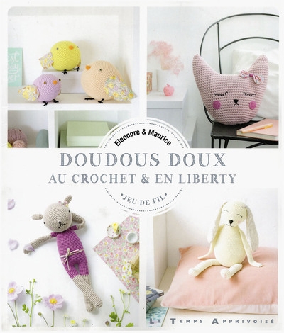 Doudous doux au crochet & en liberty - Image principale