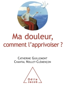 Ma douleur, comment l'apprivoiser - Image principale