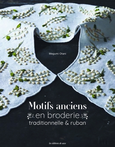 Motifs anciens en broderie traditionnelle & ruban - Image principale