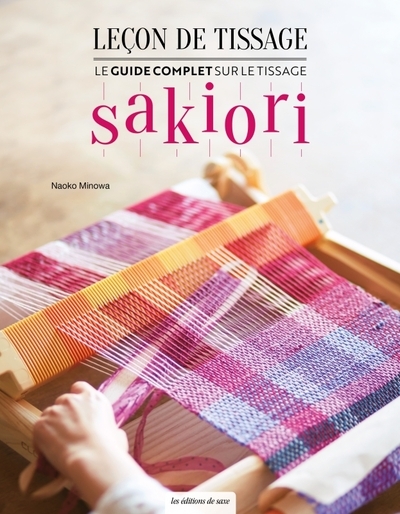 Leçon de tissage - le guide complet sur le tissage sakiori - Image principale