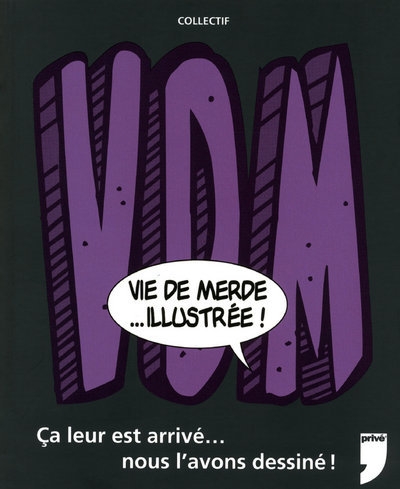 Vie de merde...illustree - Image principale