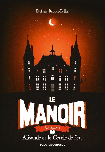 Le manoir saison 1, tome 03 - Image principale