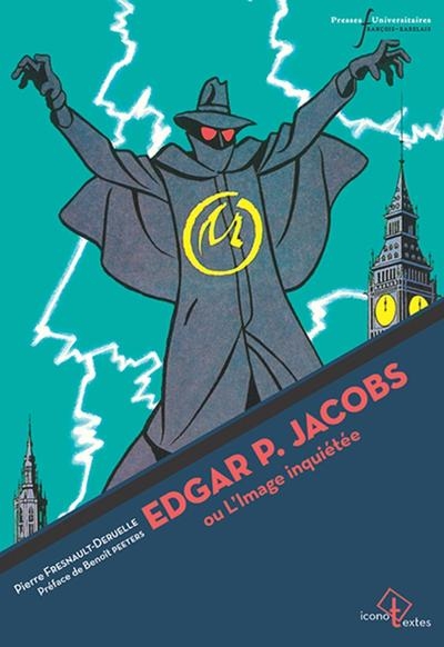 Edgar p. jacobs ou l'image inquiétée - Image principale