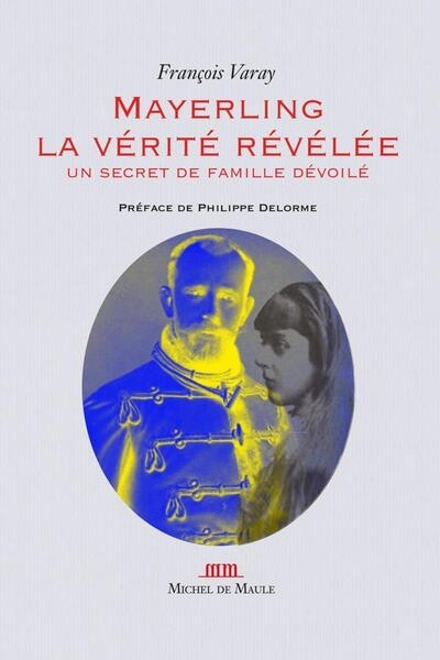 Mayerling, la vérité révélée - Image principale