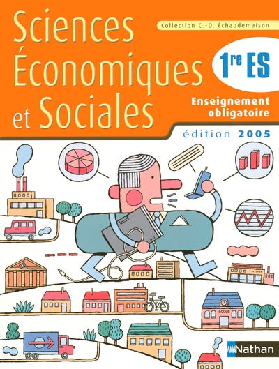 Sciences economiques et sociales 1re es 2005 - Image principale
