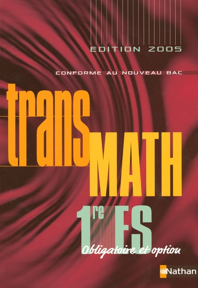 Transmath 1re es obligatoire et option 2005 - Image principale