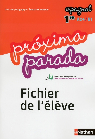 Proxima parada/espagnol 1e 2015 fichier élève - Image principale