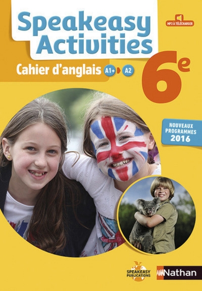 Cahier speakeasy activities anglais 6è 2016 - cahier de l'élève - Image principale