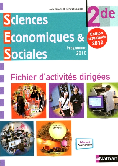 Sciences economiques & sociales 2de 2012 - fichier d'activités dirigées - Image principale