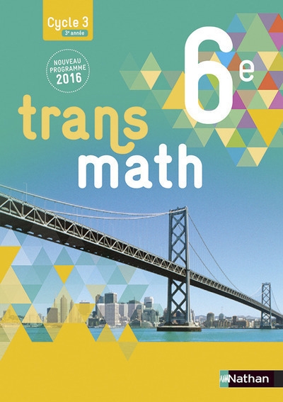 Transmath mathématiques 6è 2016 - manuel élève grand format - Image principale