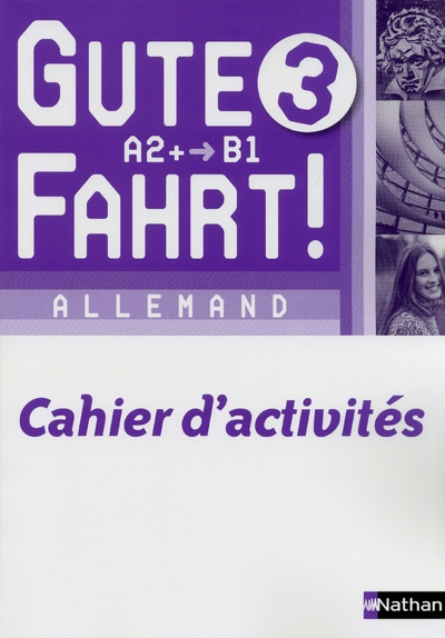 Gute fahrt ! 3e 2013 - cahier activités - Image principale