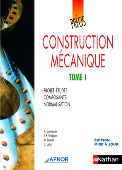 Précis de construction mécanique - tome i afnor-nathan livre de l'élève - Image principale