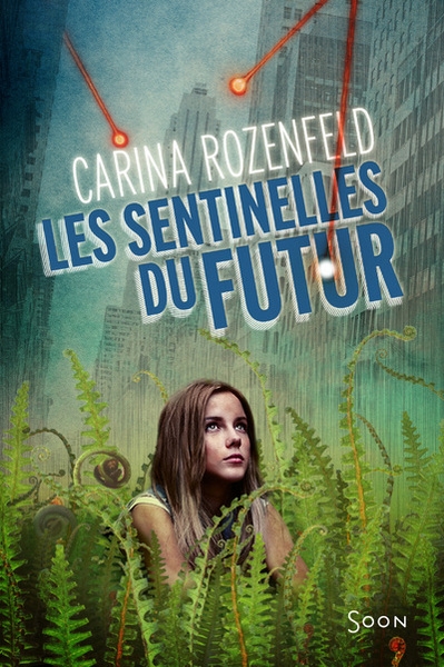 Les sentinelles du futur - Image principale