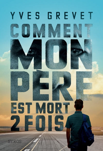 Comment mon père est mort deux fois - Image principale