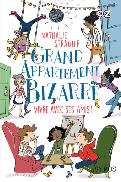 Grand appartement bizarre - tome 2 vivre avec ses amis ! - Image principale