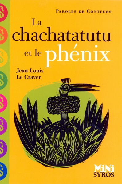 La chachatatutu et le phénix - Image principale