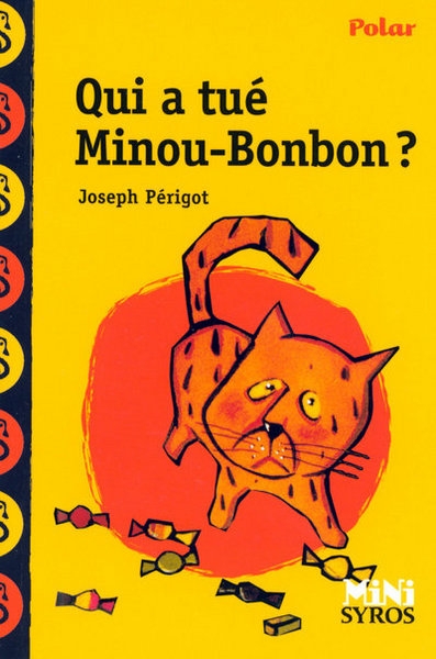 Qui a tué minou bonbon ? - Image principale