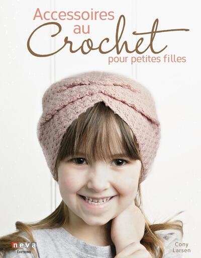 Accessoires au crochet pour petites filles - Image principale