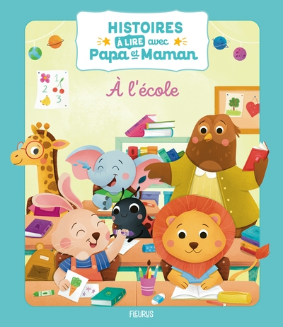 Histoires à lire avec papa et maman - a l'école - Image principale