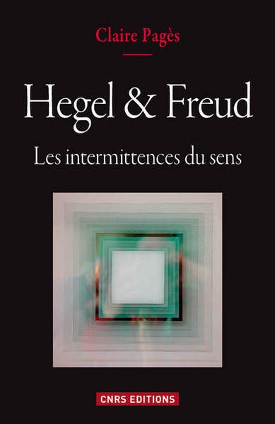 Hegel & freud. les intermittences du sens - Image principale