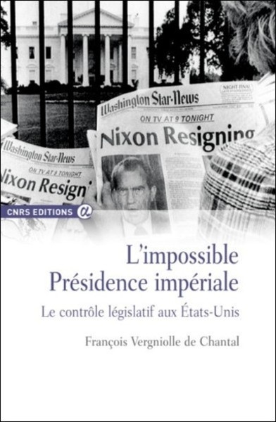 L'impossible présidence impériale - le contrôle législatif aux etats-unis - Image principale