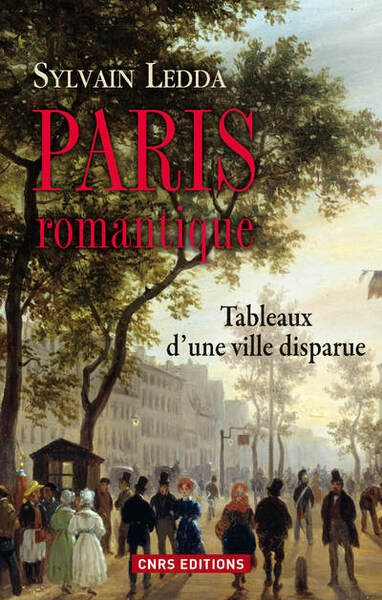 Paris romantique. tableaux d'une ville disparue - Image principale