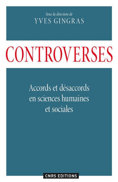 Controverses. accords et désaccords en sciences humaines et sociales. - Image principale