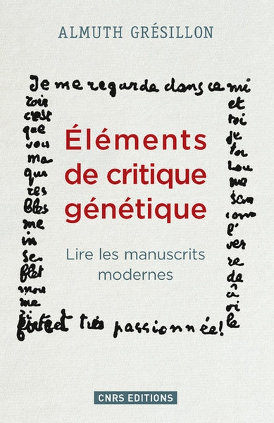Eléments de critique génétique. lire les manuscrits modernes - Image principale