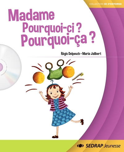 Mme pourquoi-ci pourquoi-ca - album + cd - Image principale