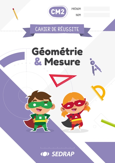 Cahier de reussite cm2 - geometrie et mesure - Image principale