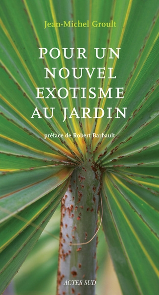 Pour un nouvel exotisme au jardin - Image principale