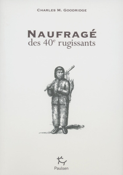 Naufragé des 40e rugissants - Image principale