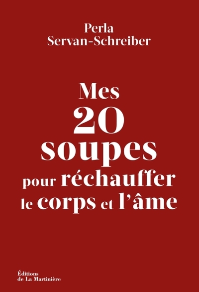Mes 20 soupes pour réchauffer le corps et l'âme - Image principale