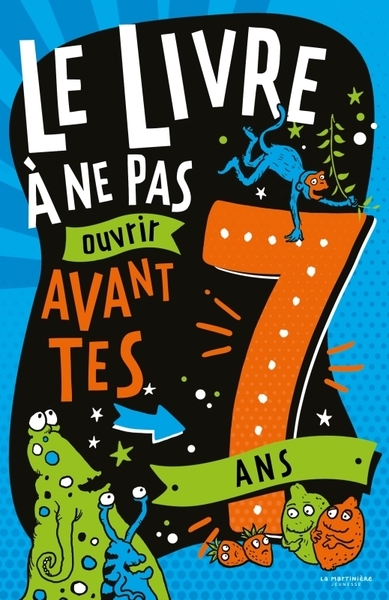 Le livre à ne pas ouvrir avant tes 7 ans - Image principale