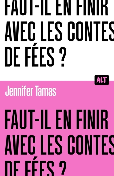 Faut-il en finir avec les contes de fées ? collection alt - Image principale