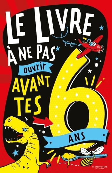 Le livre à ne pas ouvrir avant tes 6 ans - Image principale