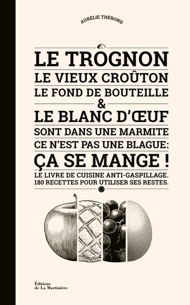 Le trognon, le vieux croûton, le fond de bouteille et le blanc d'œuf sont dans une marmite - Image principale