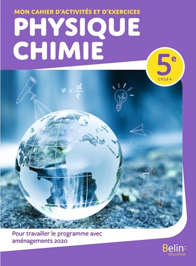 Mon cahier d'activités et d'exercices physique-chimie 5e - Image principale