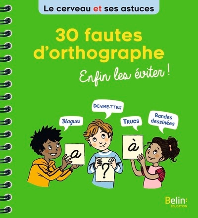 30 fautes d'orthographe, enfin les éviter - Image principale