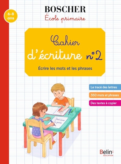 Cahier d'écriture 2 - écrire les mots et les phrases - Image principale
