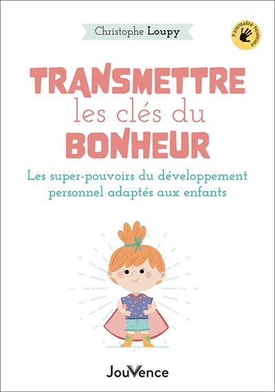 Transmettre les clés du bonheur - Image principale