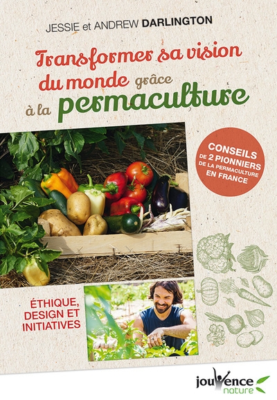 Transformer sa vision du monde grâce à la permaculture - Image principale